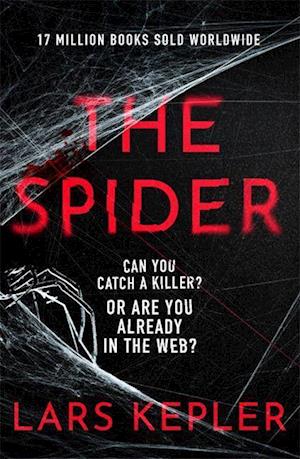 The Spider - Lars Kepler - Livros - Zaffre - 9781838777876 - 25 de maio de 2023