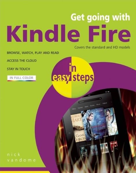 Cover for Nick Vandome · Get Going with Kindle Fire in Easy Steps: Covers the Hd and Standard Versions (Paperback Book) (2012)