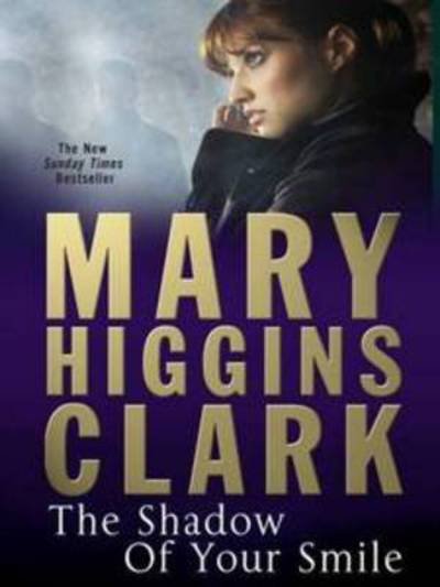 Cover for Mary Higgins Clark · The Shadow of Your Smile Tr (N/A) (2010)