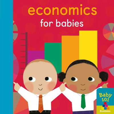 Cover for Jonathan Litton · Economics for Babies - Baby 101 (Kartongbok) (2019)