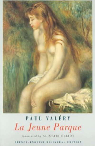 La Jeune Parque - Paul Valery - Livros - Bloodaxe Books Ltd - 9781852243876 - 27 de março de 1997