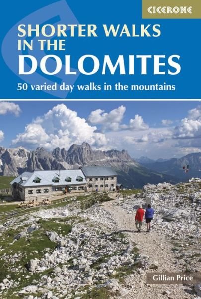 Cover for Gillian Price · Shorter Walks in the Dolomites (3rd ed. Apr. 15) (Sewn Spine Book) (2015)