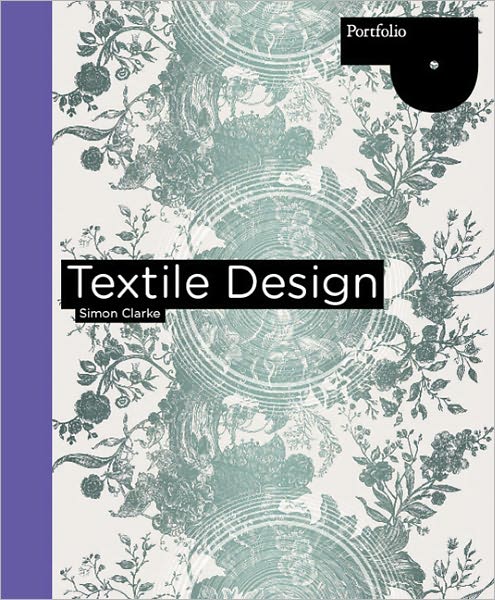 Cover for Simon Clarke · Textile Design - Portfolio (Paperback Book) (2011)