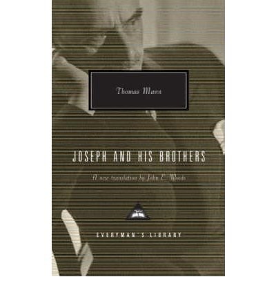 Cover for Thomas Mann · Joseph and His Brothers - Everyman's Library CLASSICS (Innbunden bok) (2005)