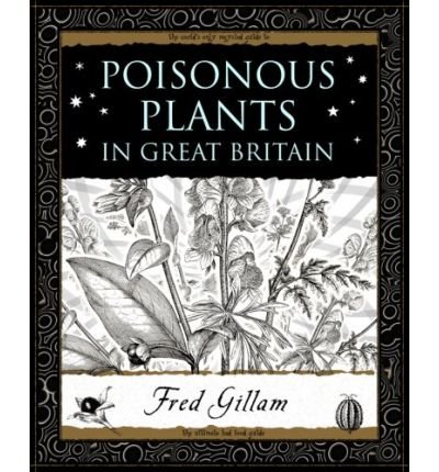 Cover for Fred Gillam · Poisonous Plants in Great Britain (Paperback Book) (2008)