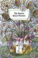 Cover for Ten Poems about Flowers (Paperback Book) (2020)