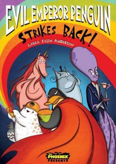 Cover for Laura Ellen Anderson · Evil Emperor Penguin Strikes Back! - Evil Emperor Penguin (Paperback Bog) (2017)