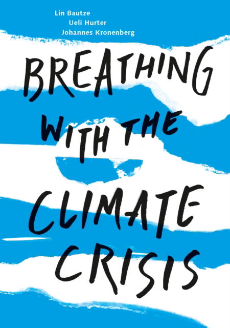 Cover for Lin Bautze · Breathing with the Climate Crisis (Paperback Book) (2023)