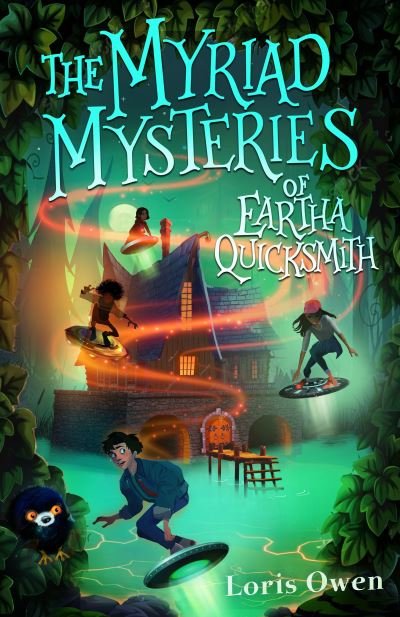 Cover for Loris Owen · The Myriad Mysteries of Eartha Quicksmith - A Quicksmiths Adventure (Paperback Book) (2022)