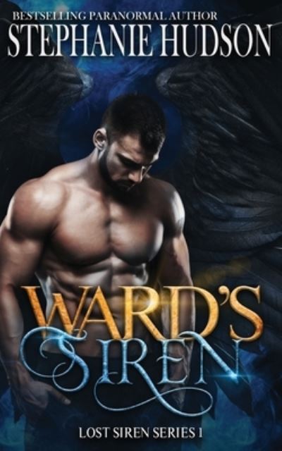 Cover for Stephanie Hudson · Ward's Siren (Paperback Book) (2022)