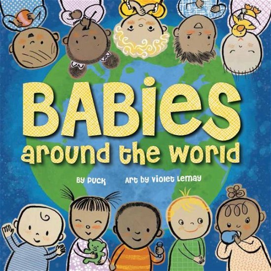 Cover for Puck · Babies Around the World (Board book) (2017)