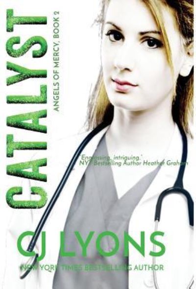 Cover for C. J. Lyons · Catalyst (Book) (2019)