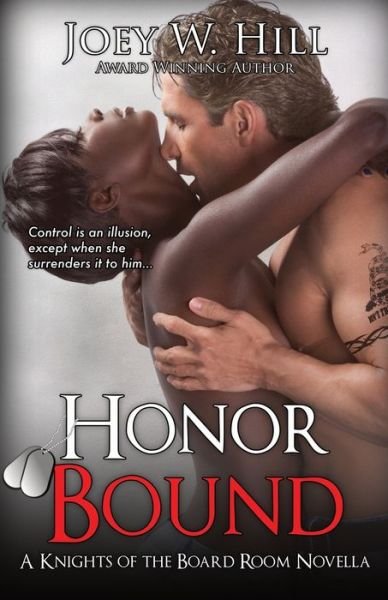 Cover for Joey W. Hill · Honor Bound A Knights of the Board Room Series Novella (Pocketbok) (2019)