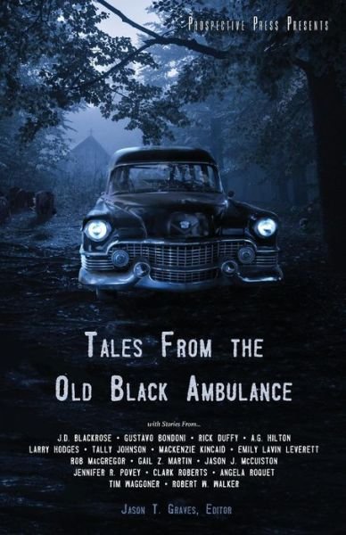 Cover for Jason T. Graves · Tales From the Old Black Ambulance (Paperback Book) (2019)