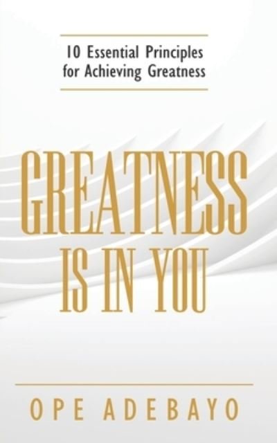 Cover for Ope Adebayo · Greatness is in You (Pocketbok) (2019)
