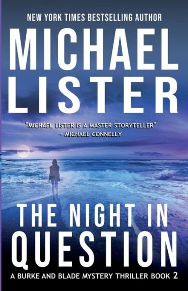 Cover for Michael Lister · The Night in Question (Pocketbok) (2022)