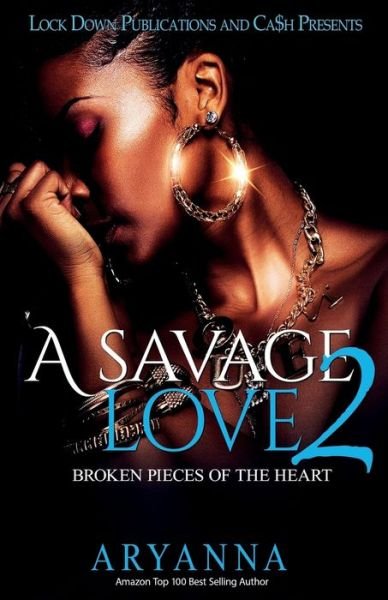 Cover for Aryanna · A Savage Love 2 (Pocketbok) (2018)