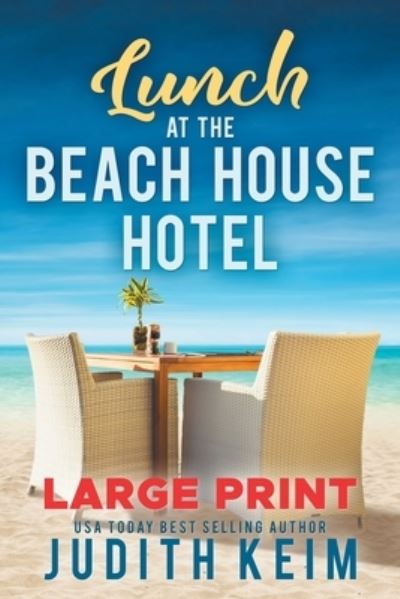 Cover for Judith Keim · Lunch at the Beach House Hotel (Buch) (2022)