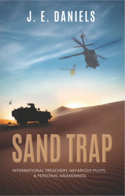 Sand Trap - J. E. Daniels - Books - Carpenter's Son Publishing - 9781954437876 - May 2, 2023