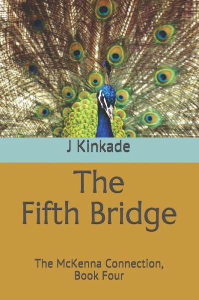 Cover for J Kinkade · The Fifth Bridge (Paperback Book) (2019)