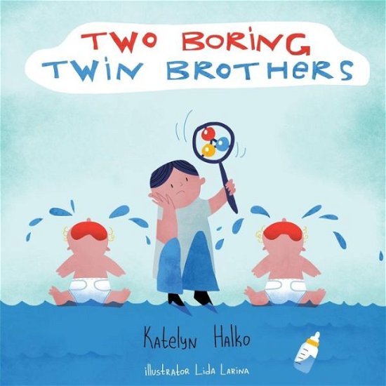 Cover for Katelyn Halko · Two Boring Twin Brothers (Paperback Book) (2018)