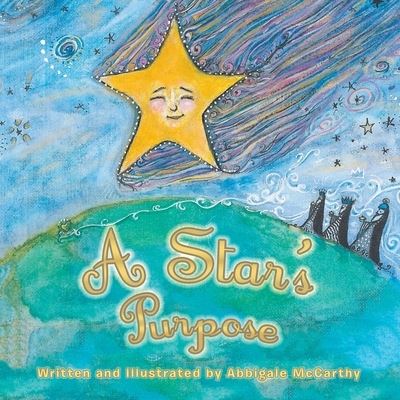 Cover for Abbigale McCarthy · A Star's Purpose (Paperback Book) (2019)