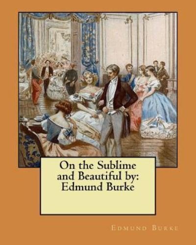 Cover for Edmund Burke · On the Sublime and Beautiful by (Pocketbok) (2018)