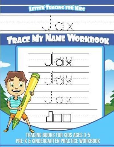 Cover for Jax Books · Jax Letter Tracing for Kids Trace My Name Workbook (Paperback Bog) (2018)