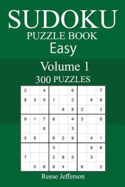 Cover for Reese Jefferson · 300 Easy Sudoku Puzzle Book (Paperback Bog) (2018)