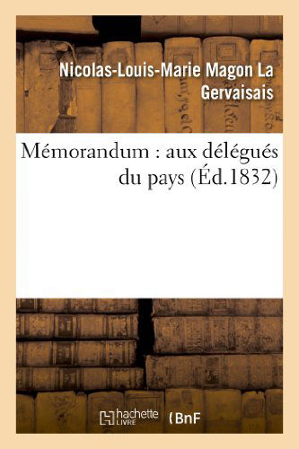 Cover for La Gervaisais-n-l-m · Memorandum: Aux Delegues Du Pays (Paperback Book) [French edition] (2013)