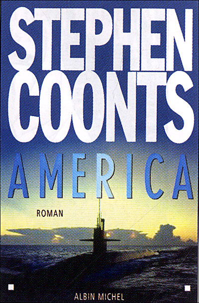 Cover for Stephen Coonts · America (Romans, Nouvelles, Recits (Domaine Etranger)) (Paperback Book) [French, Non Classe edition] (2004)