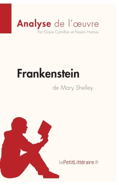 Cover for Claire Cornillon · Frankenstein de Mary Shelley (Analyse de l'oeuvre) (Paperback Book) (2022)