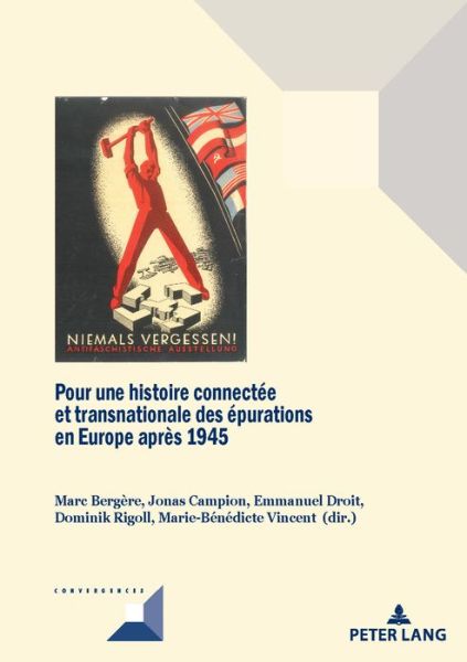 Cover for Pour une histoire connectee et transnationale des epurations en Europe apres 1945 - Convergences (Paperback Book) [New edition] (2019)