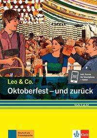 Leo & Co.: Oktoberfest - und zuruck - Buch + Audio online - Elke Burger - Bücher - Klett (Ernst) Verlag,Stuttgart - 9783126740876 - 14. Juni 2021