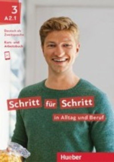 Cover for Schritt fur Schritt in Alltag und Beruf: Kurs- und Arbeitsbuch A2.1 (Paperback Book) (2019)