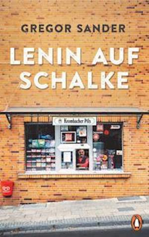 Cover for Gregor Sander · Lenin auf Schalke (Hardcover Book) (2022)