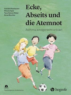Cover for Saeideh Keshavarz · Ecke, Abseits und die Atemnot (Hardcover Book) (2021)
