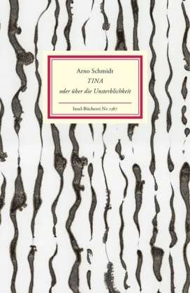 Cover for Arno Schmidt · Insel Buech.1387 Schmidt:Tina (Book)