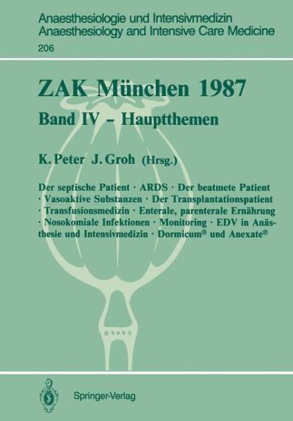 Cover for K Peter · Zak Munchen - Anaesthesiologie Und Intensivmedizin / Anaesthesiology and Intensive Care Medicine (Taschenbuch) (1988)