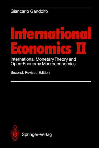 Cover for Giancarlo Gandolfo · International Economics II: International Monetary Theory and Open-Economy Macroeconomics (Taschenbuch) [2nd rev. ed. 1995 edition] (1995)
