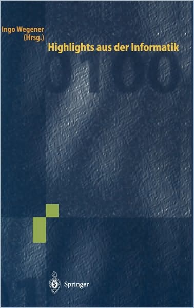 Cover for Ingo Wegener · Highlights Aus Der Informatik (Hardcover Book) [1996 edition] (1996)