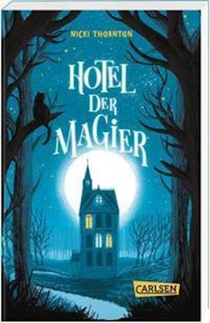 Cover for Nicki Thornton · Hotel der Magier (Hotel der Magier 1) (Taschenbuch) (2021)