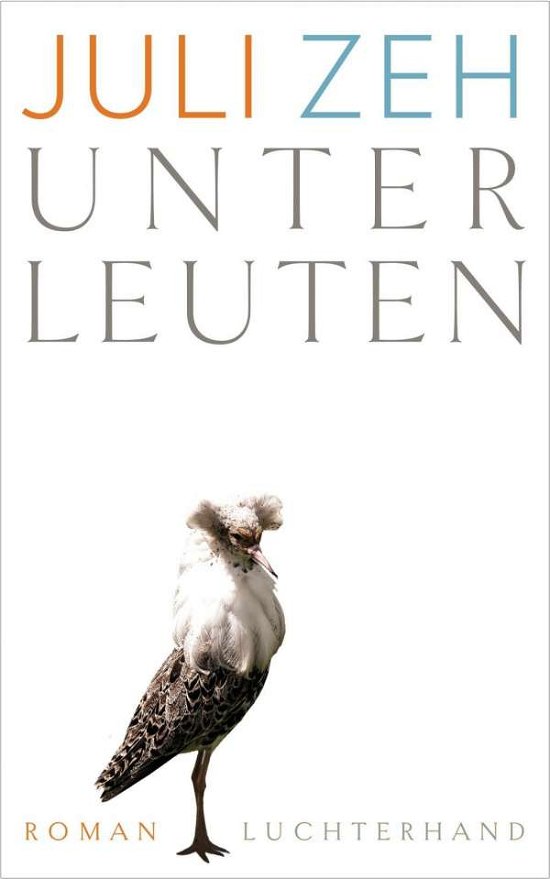 Cover for Zeh · Unterleuten (Bog)