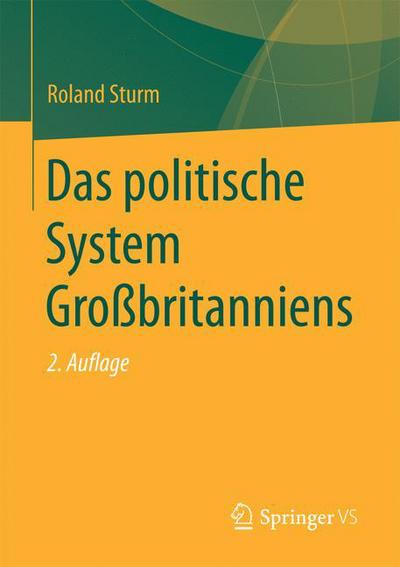 Cover for Roland Sturm · Das Politische System Grossbritanniens (Paperback Book) [2nd 2. Aufl. 2017 edition] (2016)