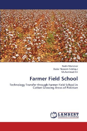 Cover for Muhammad Ali · Farmer Field School: Technology Transfer Through Farmer Field School in Cotton Growing Areas of Pakistan (Pocketbok) (2013)