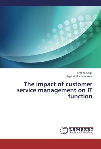 Cover for Japhet Eke Lawrence · The Impact of Customer Service Management on It Function (Paperback Book) (2013)