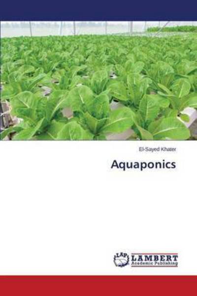 Cover for Khater El-sayed · Aquaponics (Paperback Book) (2015)