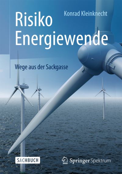 Cover for Konrad Kleinknecht · Risiko Energiewende: Wege aus der Sackgasse (Hardcover Book) (2015)
