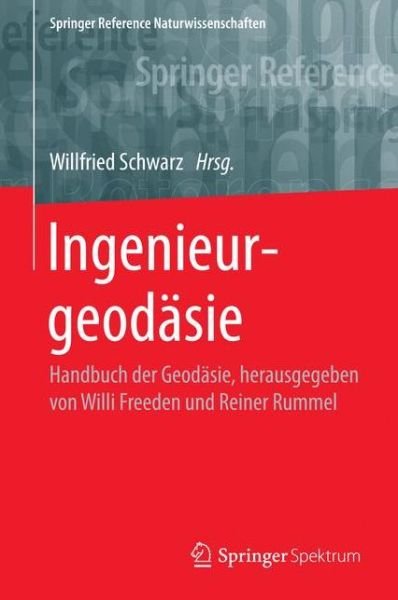 Ingenieurgeodaesie -  - Kirjat - Springer Berlin Heidelberg - 9783662471876 - tiistai 2. lokakuuta 2018