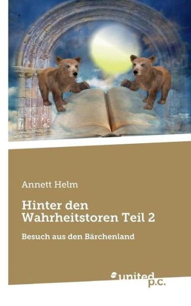 Cover for Helm · Hinter den Wahrheitstoren Teil 2 (Buch) (2017)